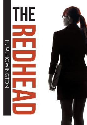 The Redhead by Howington, H. M.