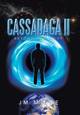 Cassadaga Ii: Beyond the Light by Milne, Jm
