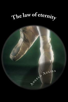 The law of eternity by Aulisa, Angelo