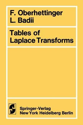 Tables of Laplace Transforms by Oberhettinger, F.