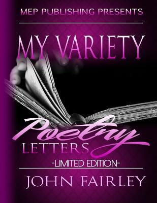 My Variety Poetry Letters by Fairley, John