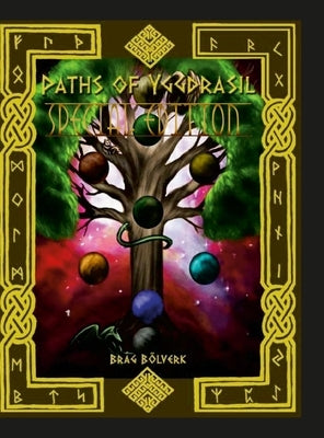 Paths of Yggdrasil: Special Edition by Bölverk, Brág