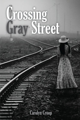 Crossing Gray Street by Croop, Carolyn