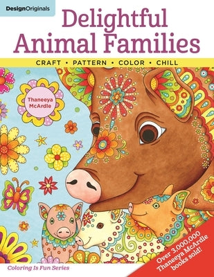 Delightful Animal Families: Craft, Pattern, Color, Chill by McArdle, Thaneeya
