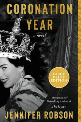 Coronation Year by Robson, Jennifer