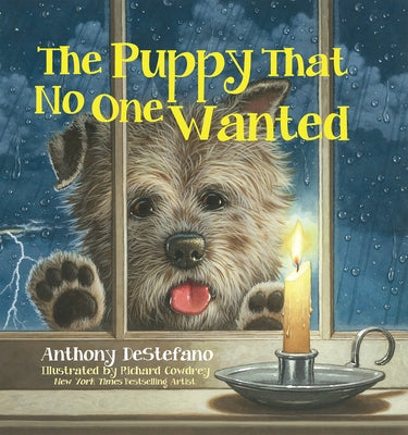 The Puppy That No One Wanted by DeStefano, Anthony
