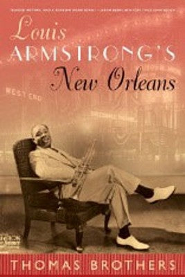 Louis Armstrong's New Orleans by Brothers, Thomas