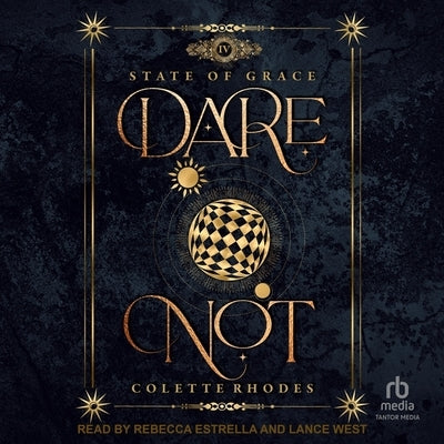 Dare Not by Rhodes, Colette