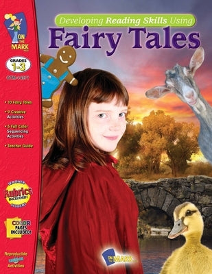 Fairy Tales Grades 1-3: Developing Reading Skills by Solski, Ruth