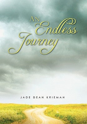 An Endless Journey by Krieman, Jade Dean
