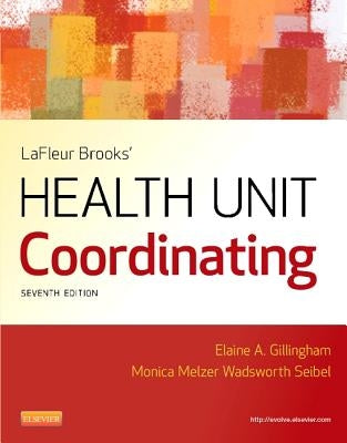LaFleur Brooks' Health Unit Coordinating by Gillingham, Elaine A.