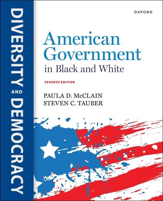 American Government in Black and White by McClain, Paula