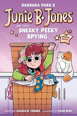 Junie B. Jones and Some Sneaky Peeky Spying: The Graphic Novel by Park, Barbara