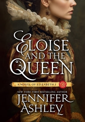 Eloise and the Queen by Ashley, Jennifer