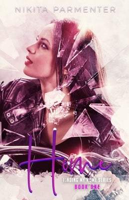 Home (Finding My Home Book 1) by Parmenter, Nikita