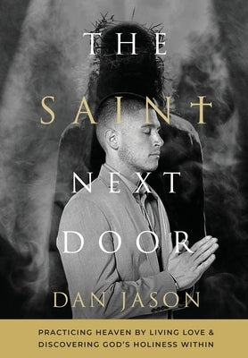 The Saint Next Door by Jason, Dan