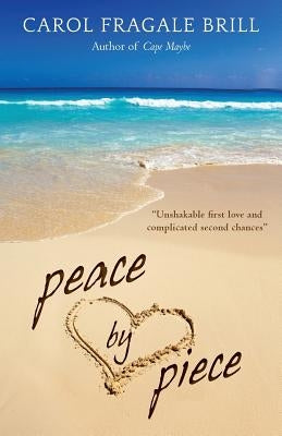 Peace by Piece by Brill, Carol Fragale