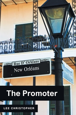 The Promoter by Christopher, Lee