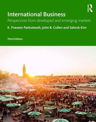 International Business: Perspectives from Developed and Emerging Markets by Parboteeah, K. Praveen