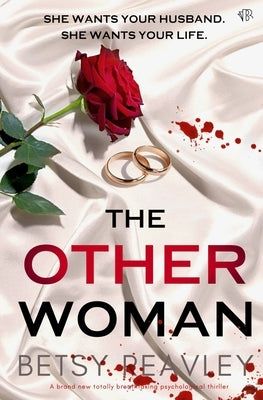The Other Woman by Reavley, Betsy
