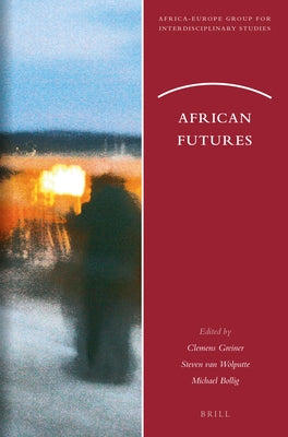 African Futures by Greiner, Clemens