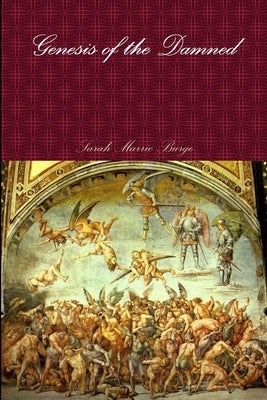 Genesis of the Damned by Burge, Sarah Marrie