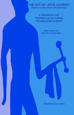 The Art Of Life's Journey by Lewis, Christine Joy
