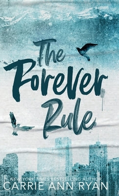 The Forever Rule - Special Edition by Ryan, Carrie Ann