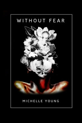 Without Fear by Young, Michelle