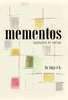 mementos: seasons in verse by Buccella, Inga