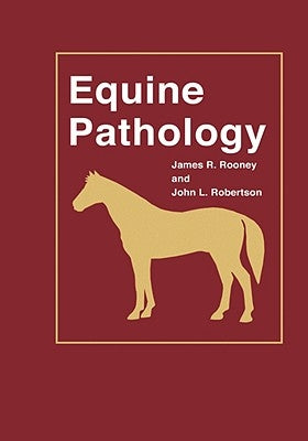 Equine Pathology-96 by Rooney, James R.
