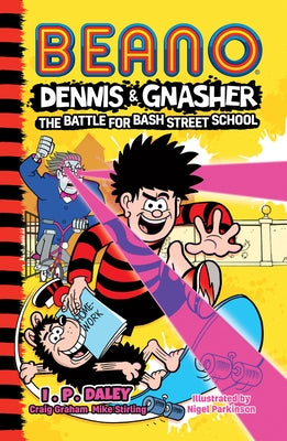 Beano Dennis & Gnasher: Battle for Bash Street School by Beano Studios
