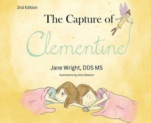 The Capture of Clementine by Wright, Jane