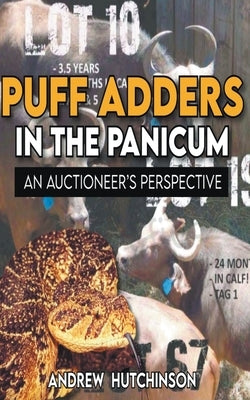 Puff Adders in the Panicum by Hutchinson, Andrew
