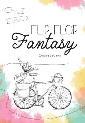Flip Flop Fantasy by Laflamme, Christina