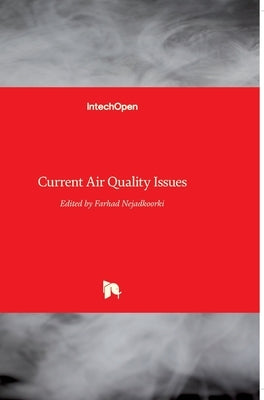Current Air Quality Issues by Nejadkoorki, Farhad