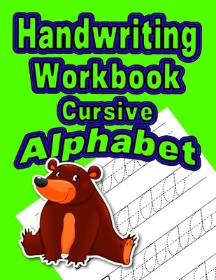 Handwriting Workbook: Cursive - Alphabet by Publisihing, Wonder Woman