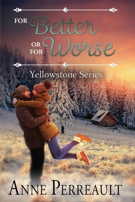 For Better or For Worse by Perreault, Anne