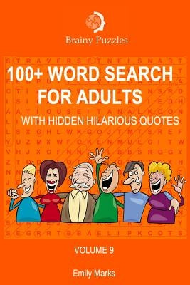 100+ Word Search for Adults: With Hidden Hilarious Quotes by Marks, Emily