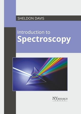 Introduction to Spectroscopy by Davis, Sheldon