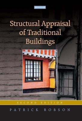 Structural Appraisal of Traditional Buildings by Robson, Patrick