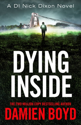 Dying Inside by Boyd, Damien