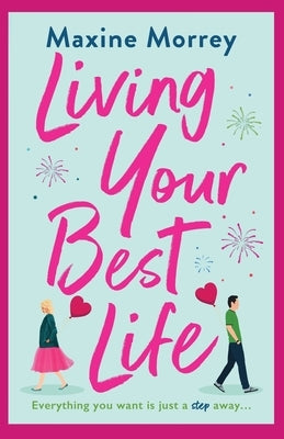 Living Your Best Life by Morrey, Maxine