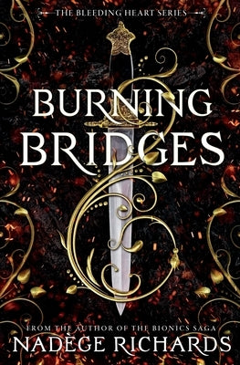 Burning Bridges by Richards, Nadege