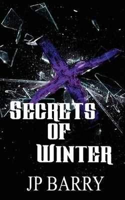 Secrets of Winter by Barry, Jp
