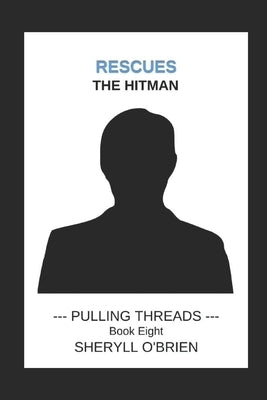 Rescues: The Hitman by O'Brien, Sheryll
