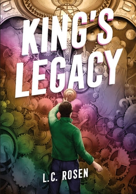King's Legacy by Rosen, L. C.