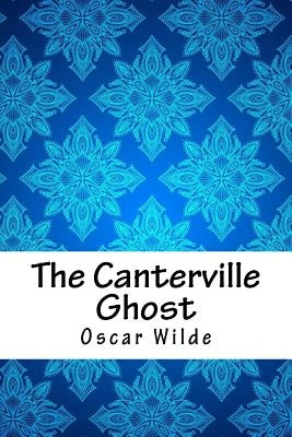 The Canterville Ghost by Wilde, Oscar