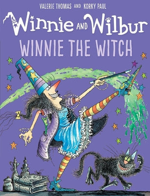 Winnie and Wilbur: Winnie the Witch by Thomas, Valerie