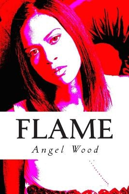 Flame by Wood, Angel